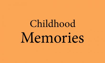 Childhood Memories