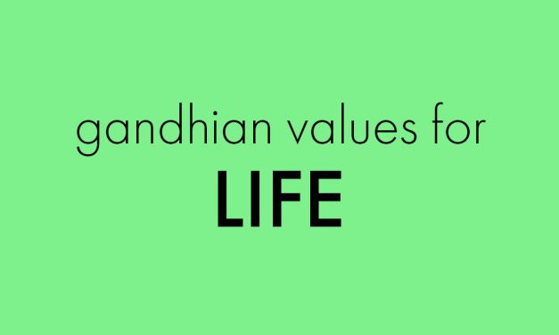Gandhian values for Life