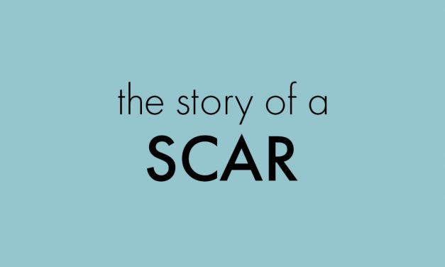 The Story of the Scar