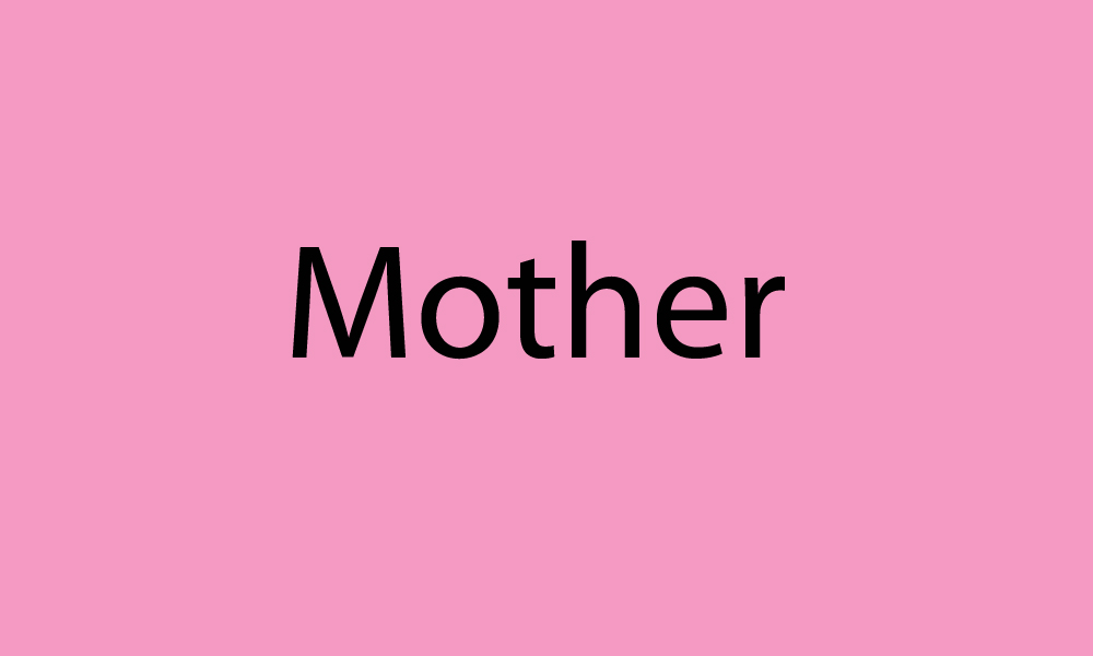 Mother