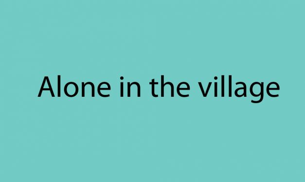 Alone in the village