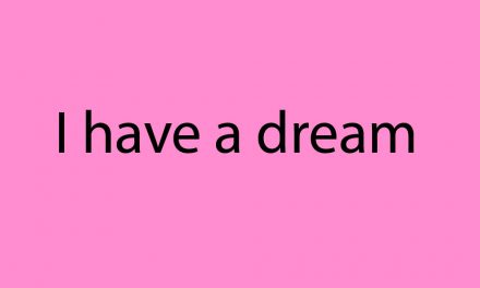 I have a dream