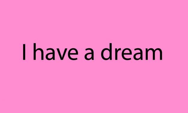 I have a dream