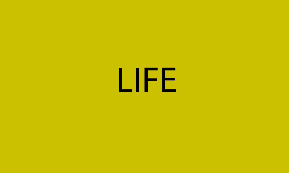 LIFE