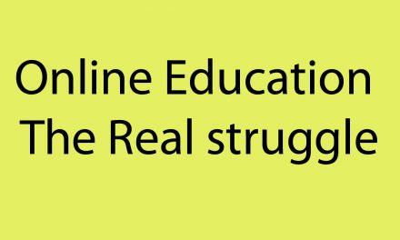 Online Education: The Real struggle