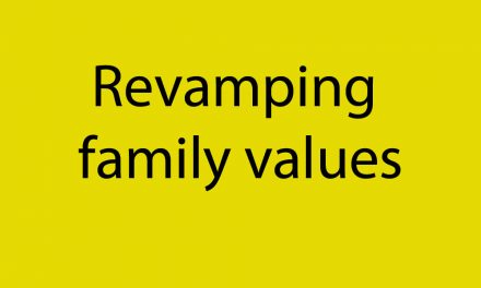 Revamping family values