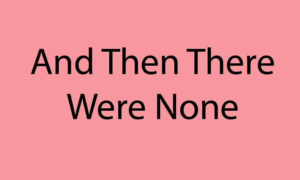 And Then There Were None – Agatha Christie