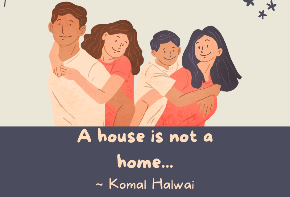 A house is not a home…