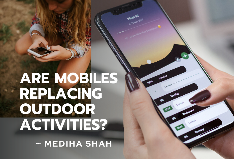 Are Mobiles Replacing Outdoor Activities?