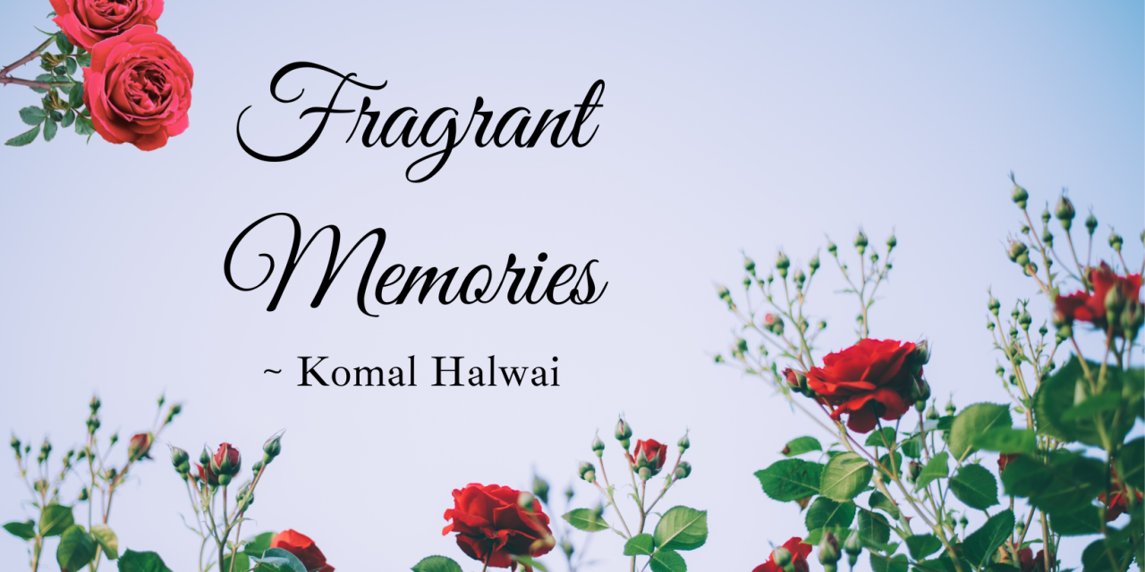 Fragrant Memories