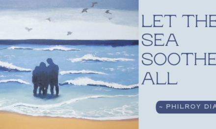 Let the Sea Soothe It All