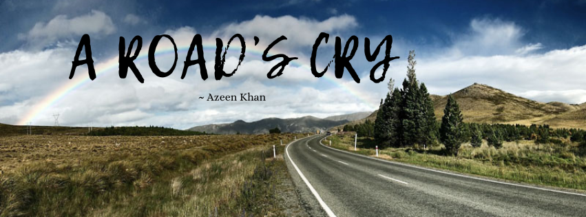 A Road’s Cry