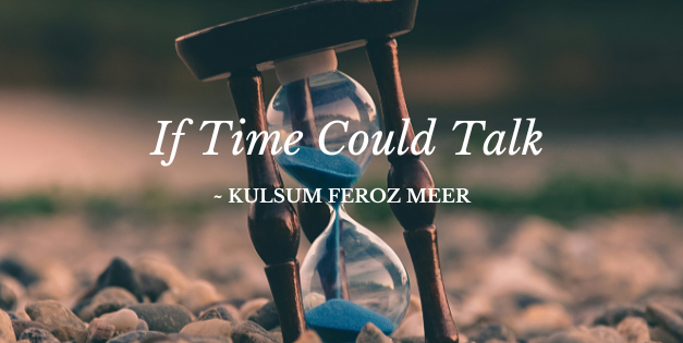 If time could talk